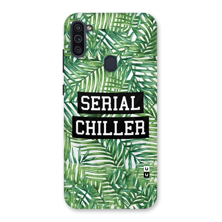 Serial Chiller Back Case for Galaxy M11