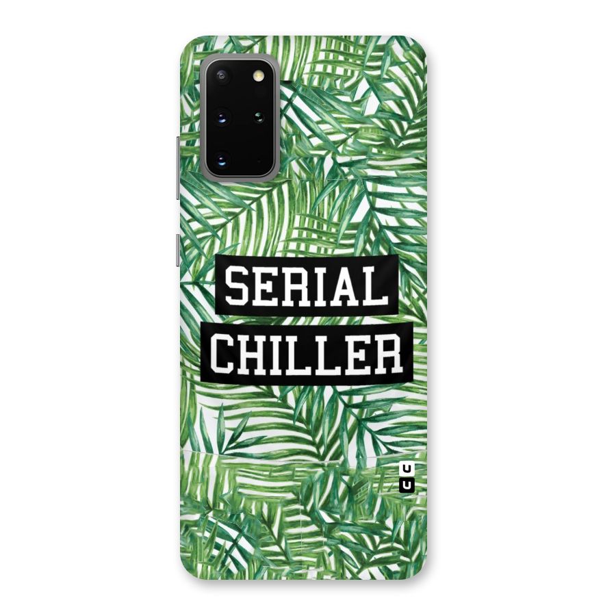 Serial Chiller Back Case for Galaxy S20 Plus