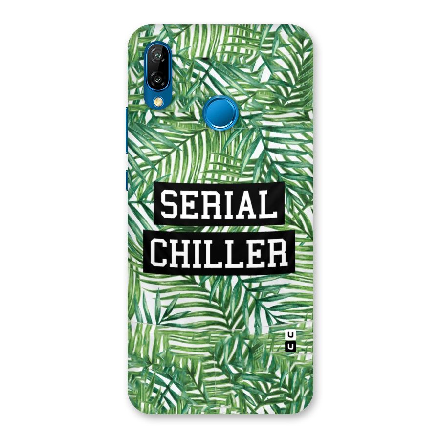 Serial Chiller Back Case for Huawei P20 Lite