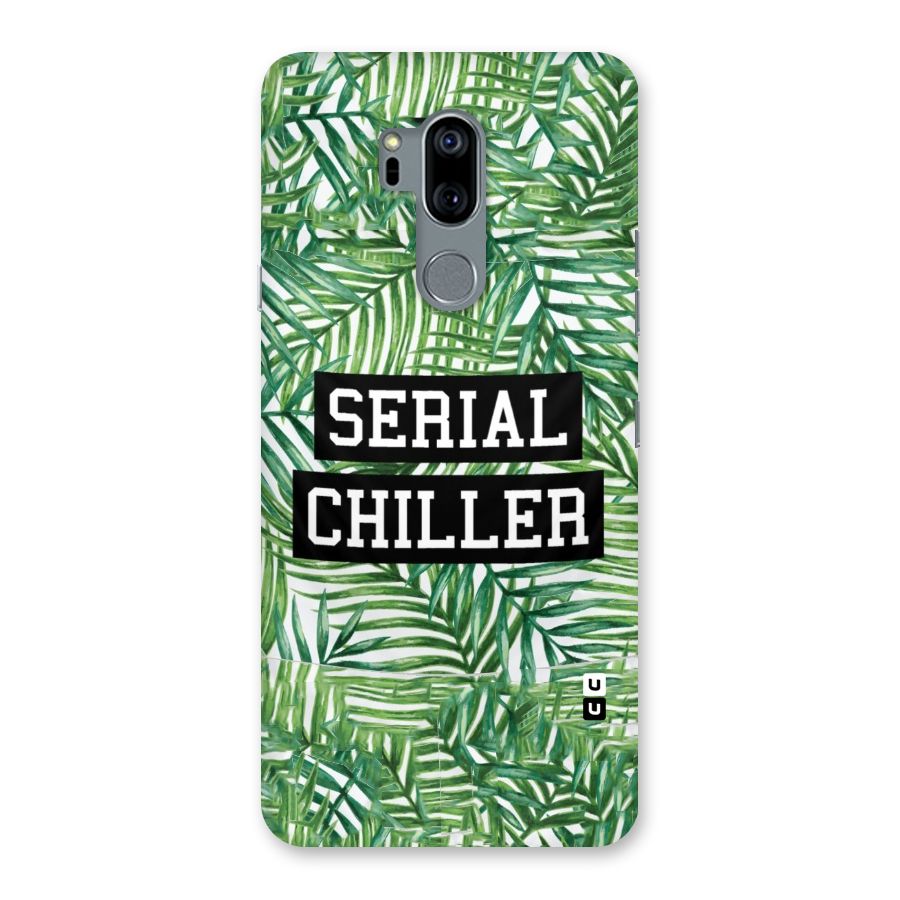 Serial Chiller Back Case for LG G7