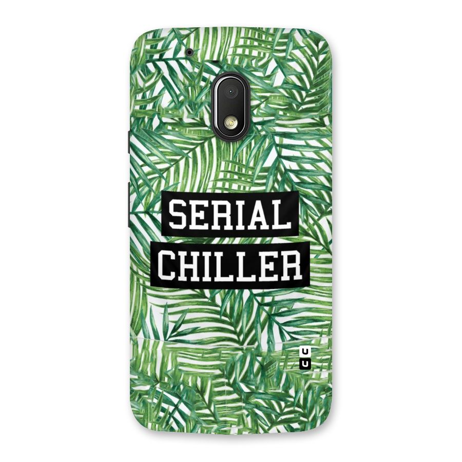 Serial Chiller Back Case for Moto G4 Play