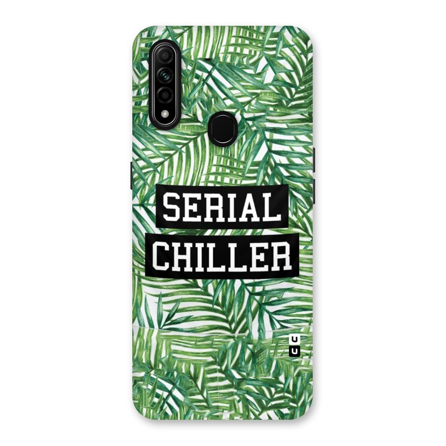 Serial Chiller Back Case for Oppo A31
