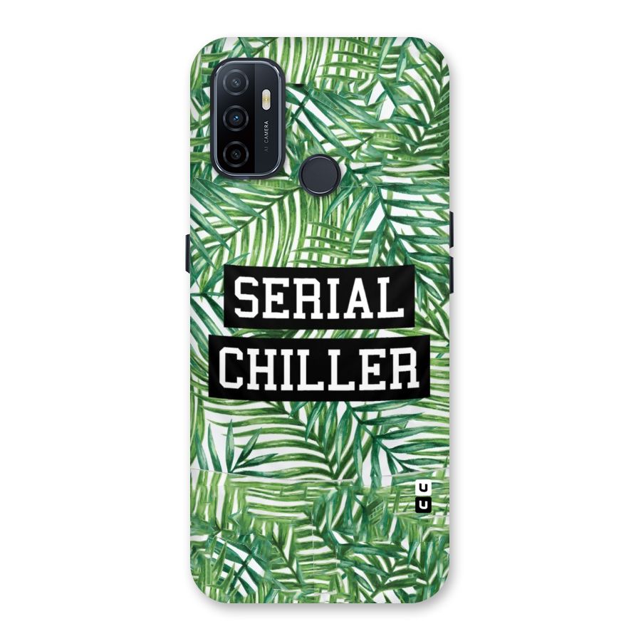 Serial Chiller Back Case for Oppo A32