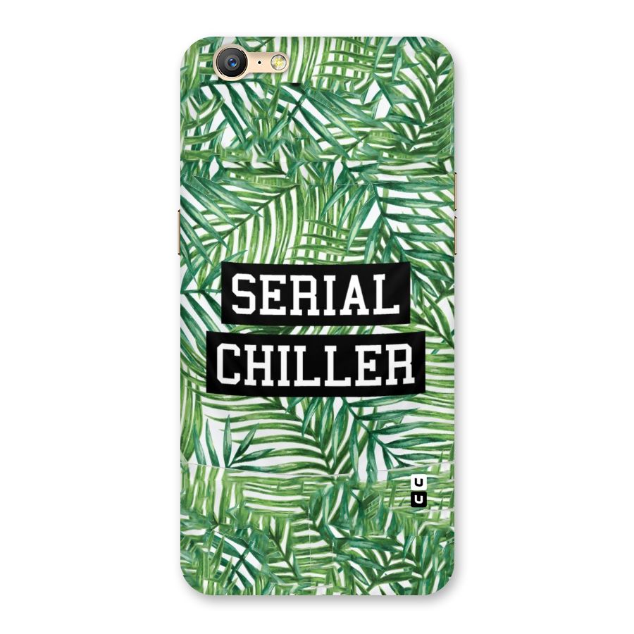 Serial Chiller Back Case for Oppo A39