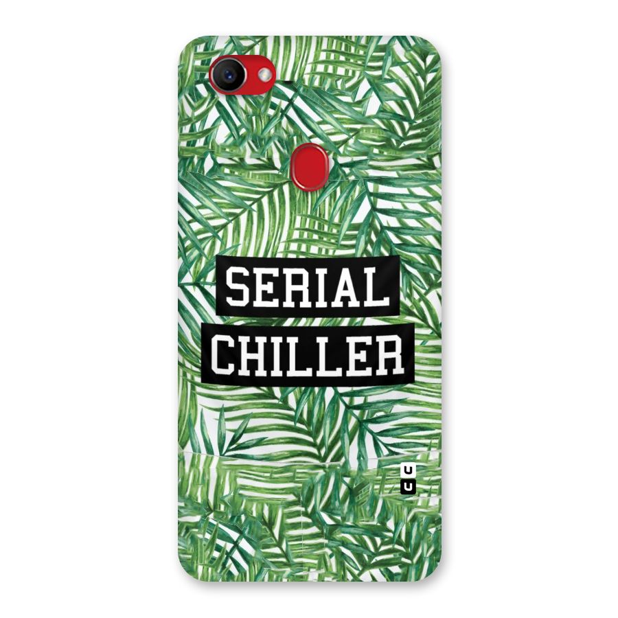 Serial Chiller Back Case for Oppo F7