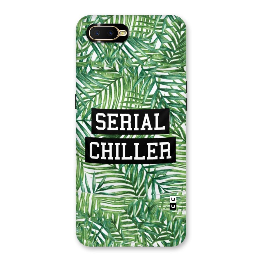 Serial Chiller Back Case for Oppo K1