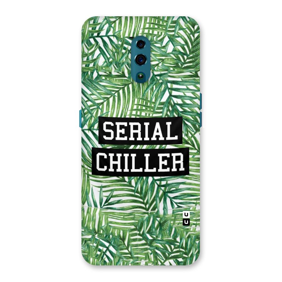 Serial Chiller Back Case for Oppo Reno