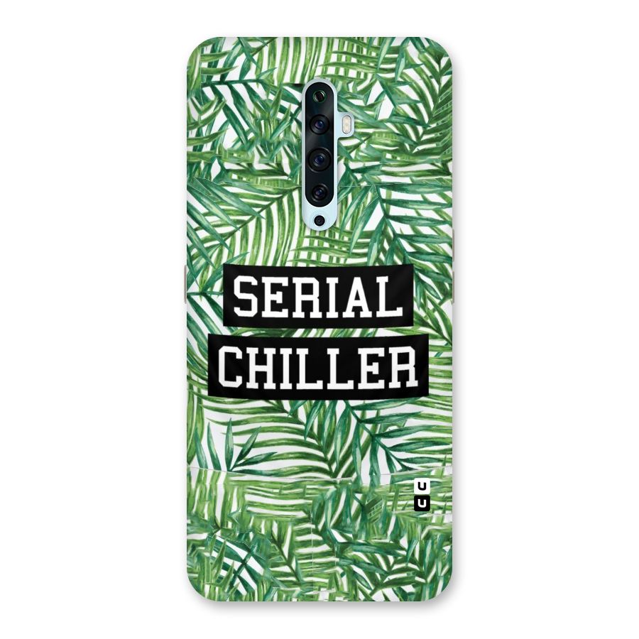 Serial Chiller Back Case for Oppo Reno2 F
