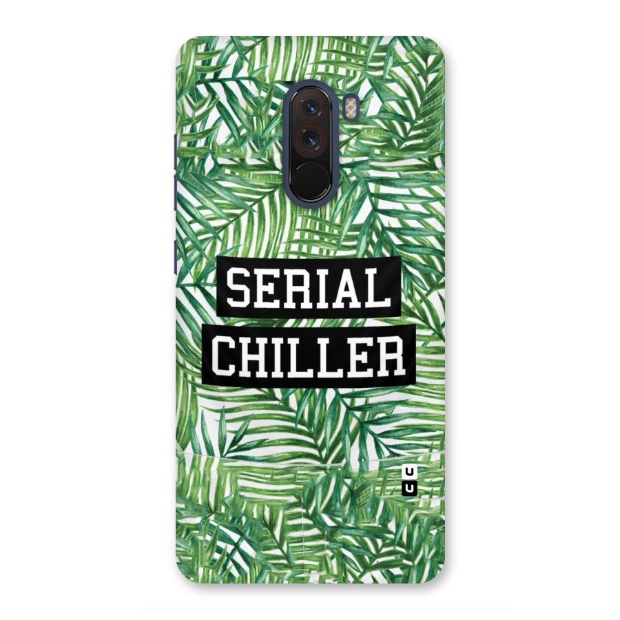 Serial Chiller Back Case for Poco F1