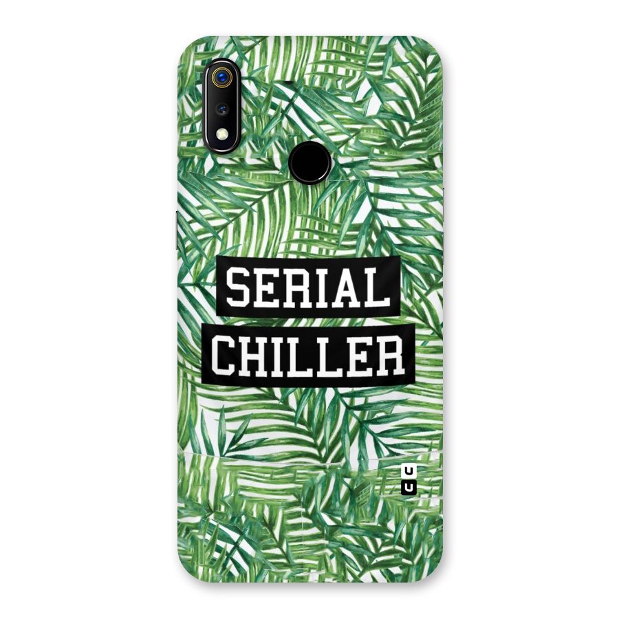 Serial Chiller Back Case for Realme 3