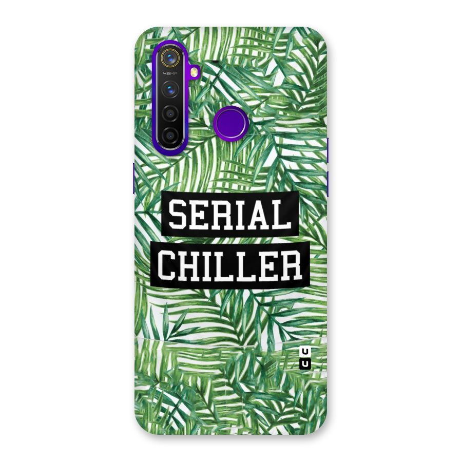 Serial Chiller Back Case for Realme 5 Pro