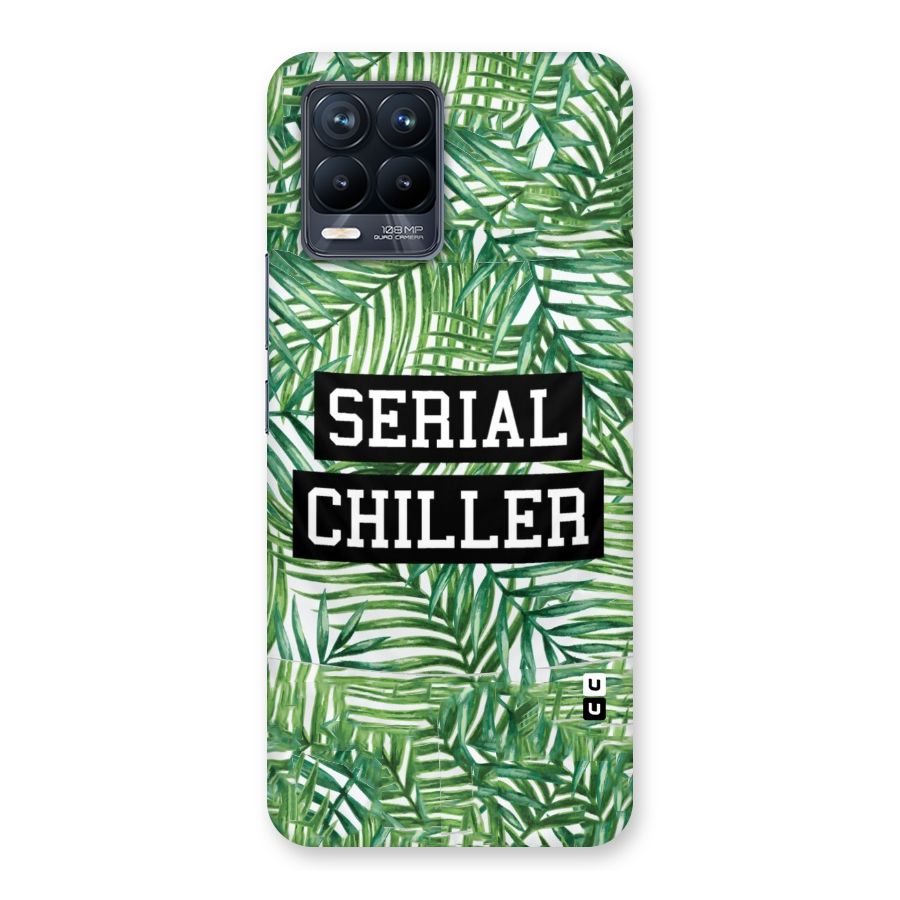 Serial Chiller Back Case for Realme 8 Pro