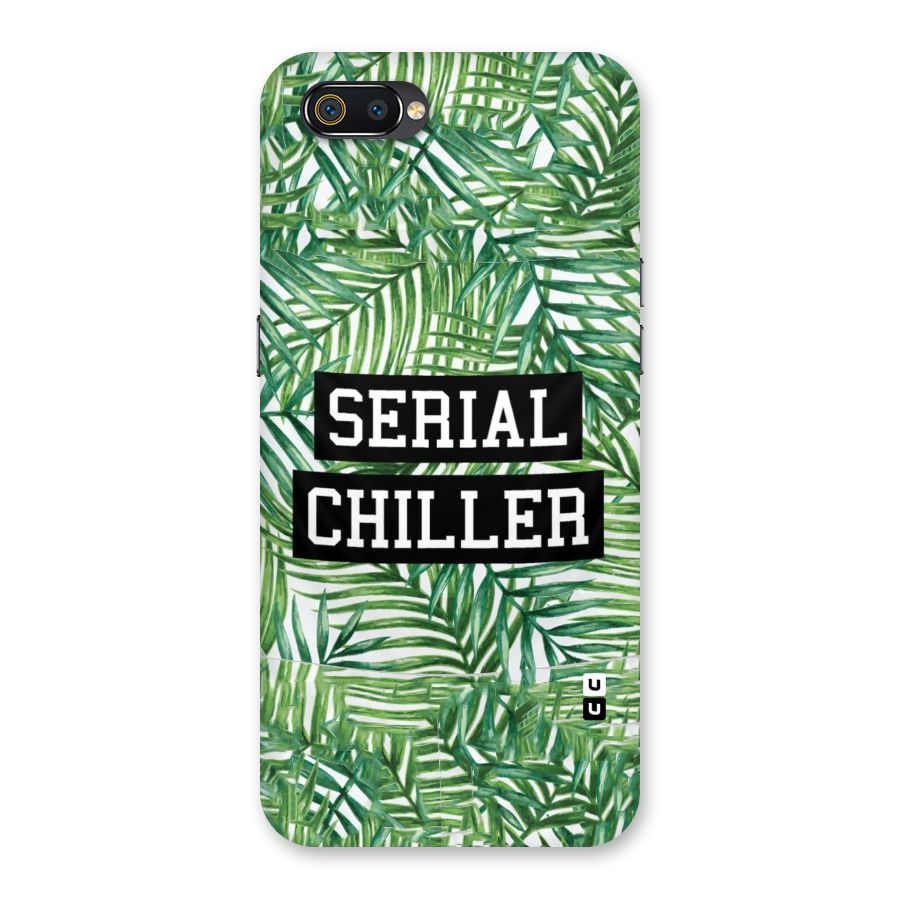 Serial Chiller Back Case for Realme C2