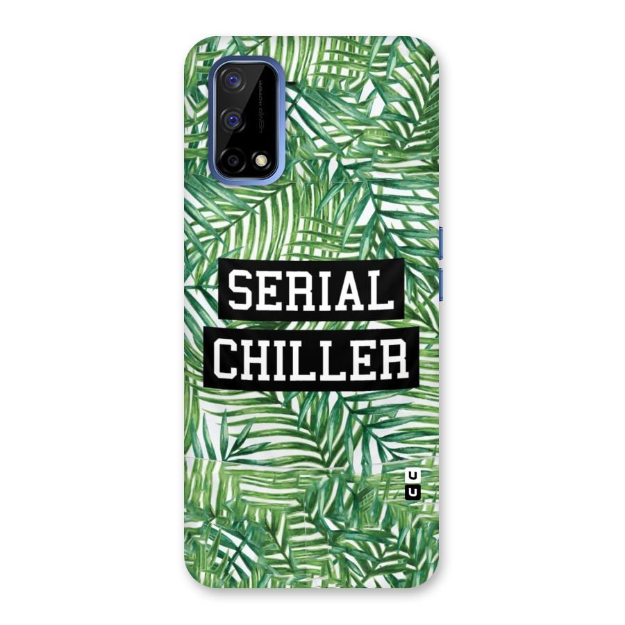 Serial Chiller Back Case for Realme Narzo 30 Pro