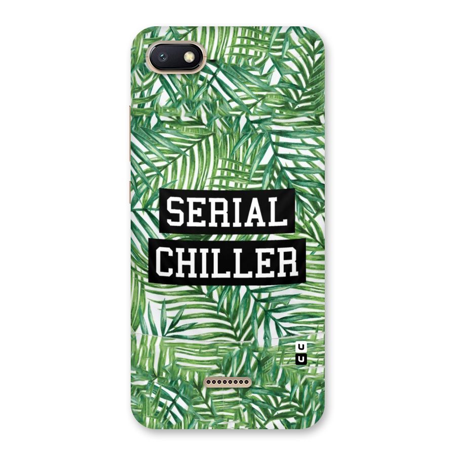 Serial Chiller Back Case for Redmi 6A