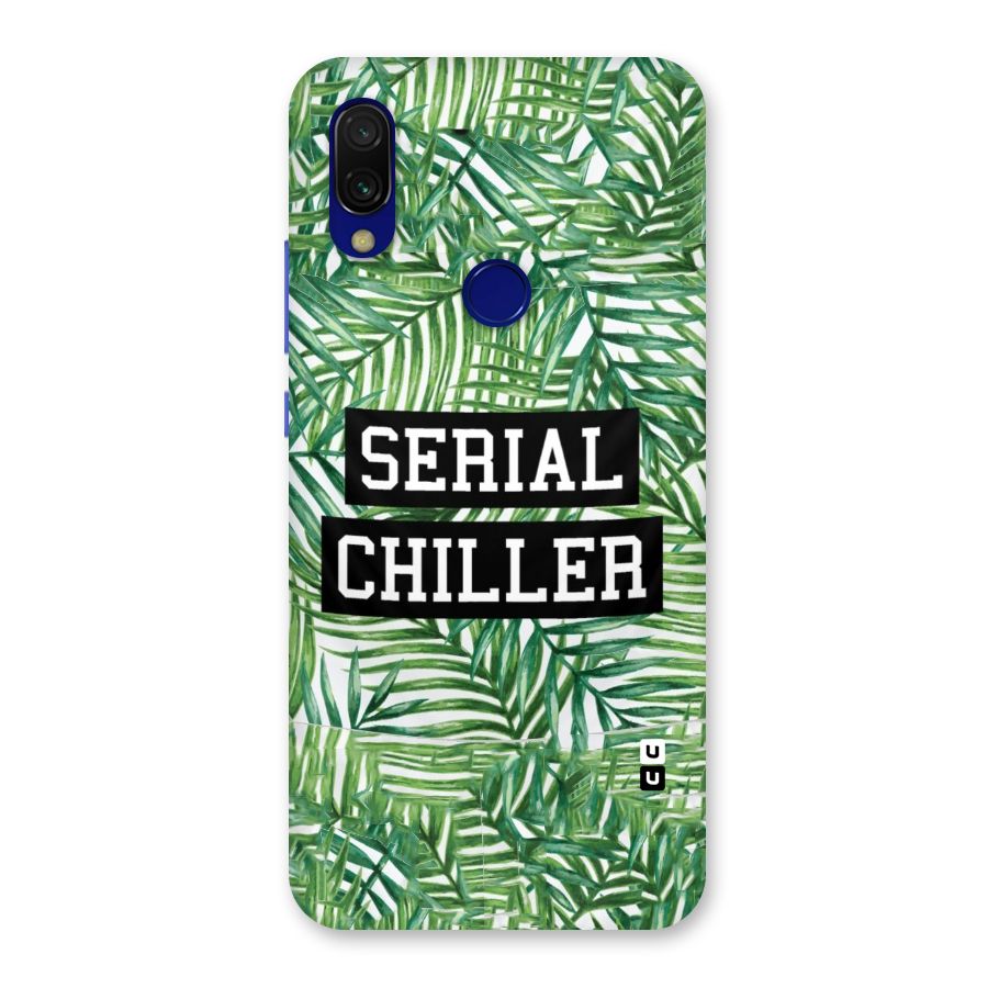 Serial Chiller Back Case for Redmi 7