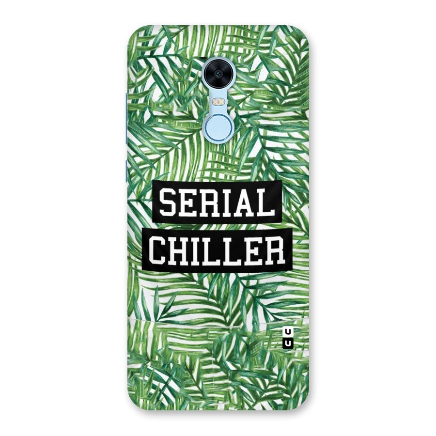 Serial Chiller Back Case for Redmi Note 5