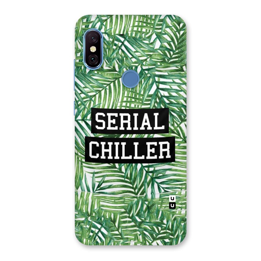 Serial Chiller Back Case for Redmi Note 6 Pro