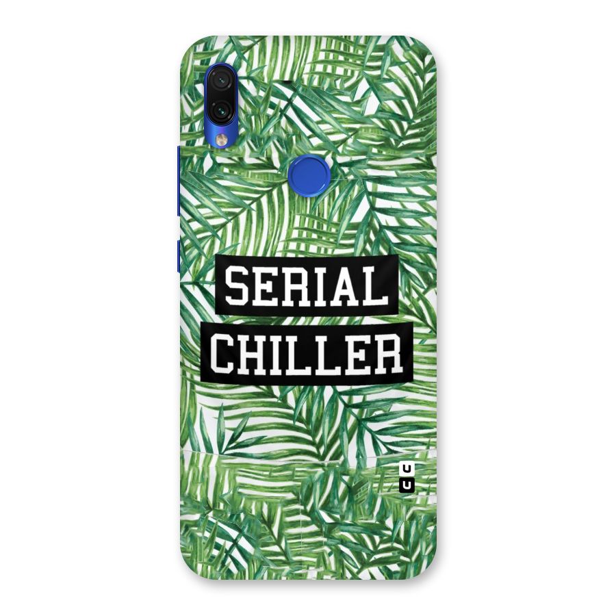Serial Chiller Back Case for Redmi Note 7S