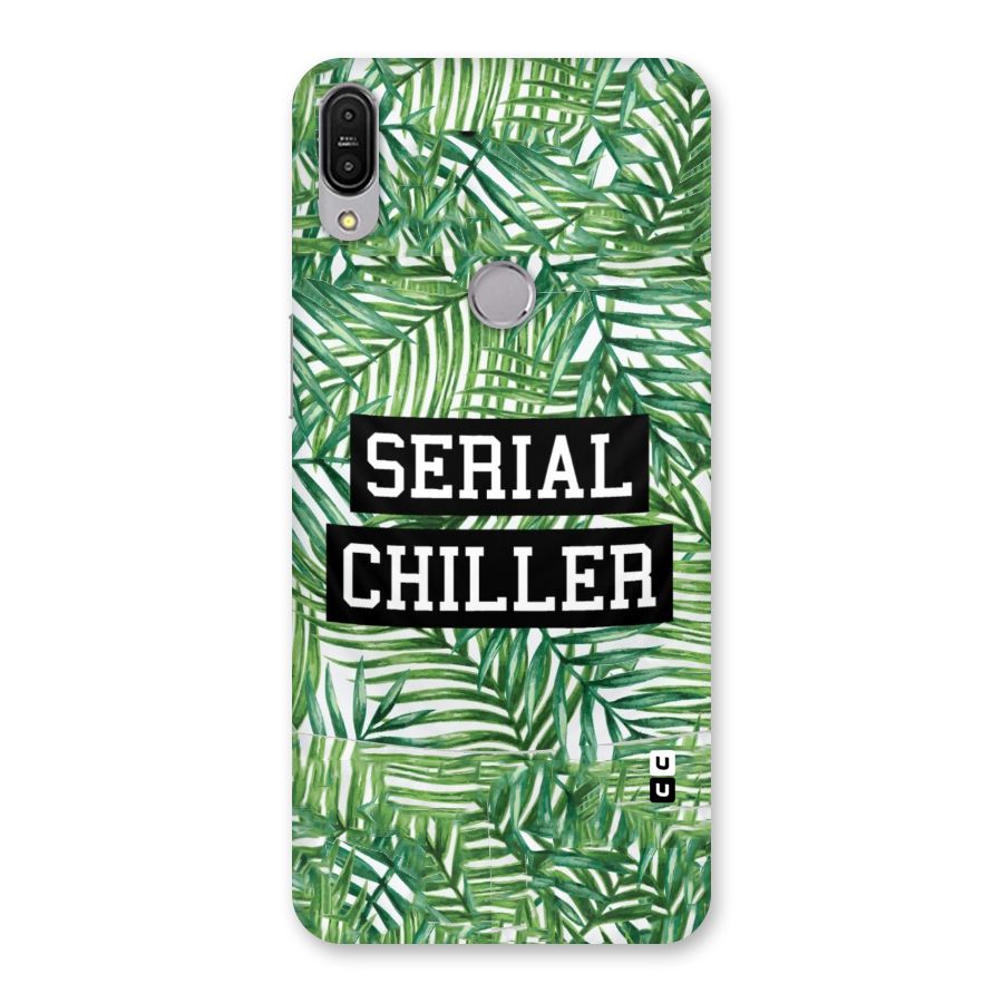 Serial Chiller Back Case for Zenfone Max Pro M1