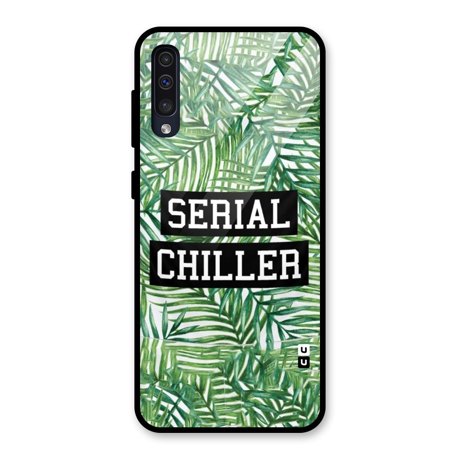 Serial Chiller Glass Back Case for Galaxy A30s