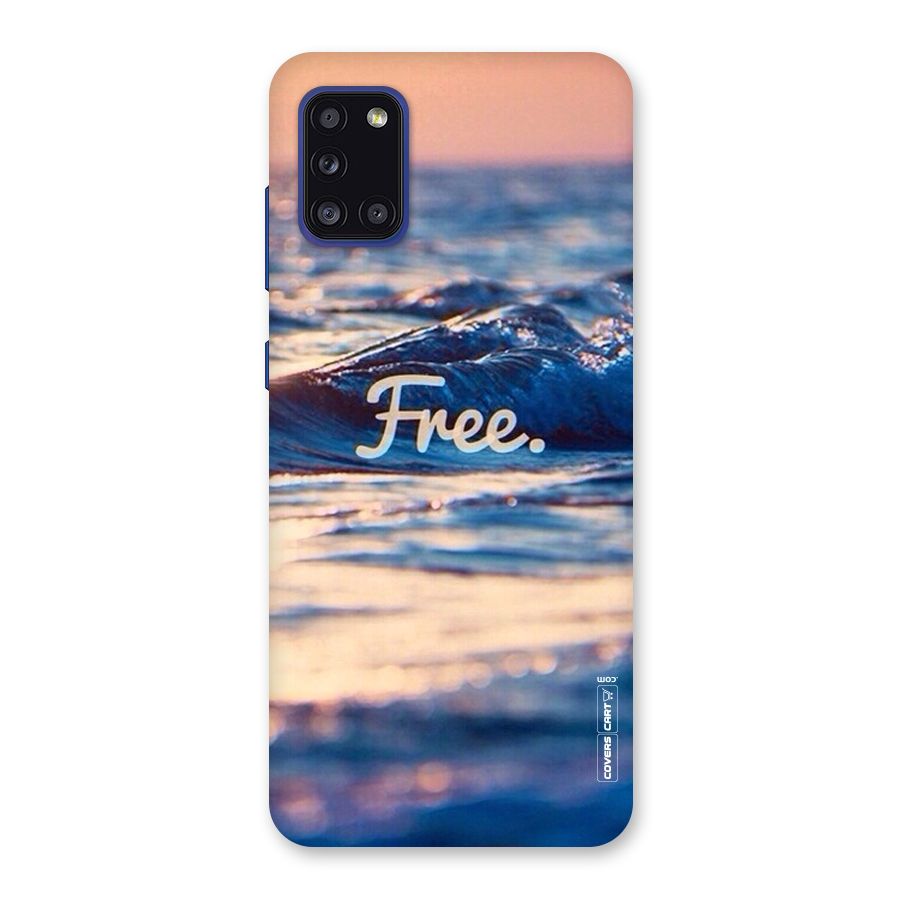 Set Yourself Free Back Case for Galaxy A31
