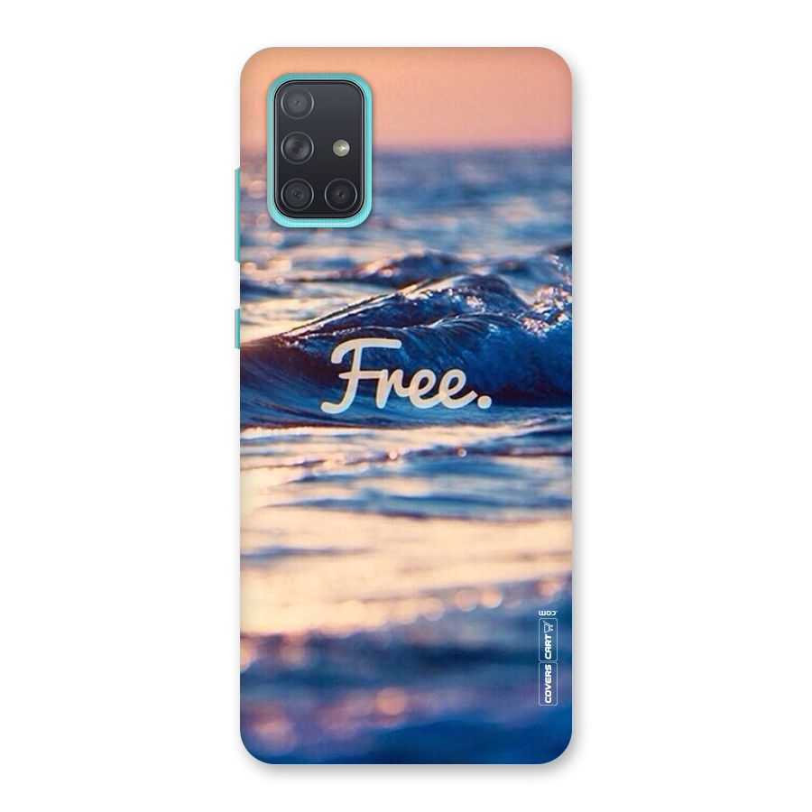 Set Yourself Free Back Case for Galaxy A71