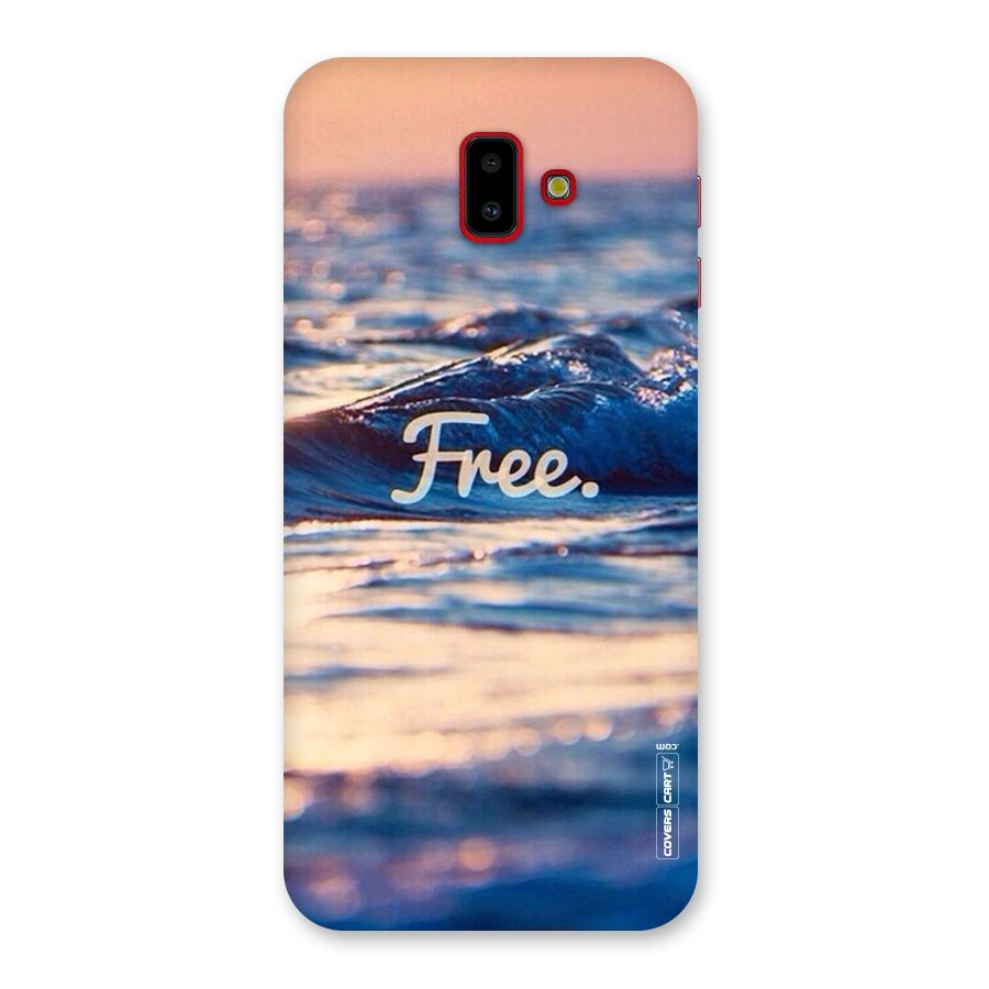 Set Yourself Free Back Case for Galaxy J6 Plus