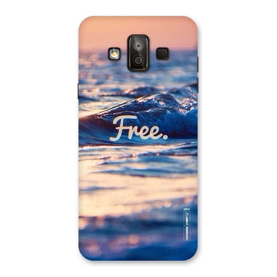 Set Yourself Free Back Case for Galaxy J7 Duo