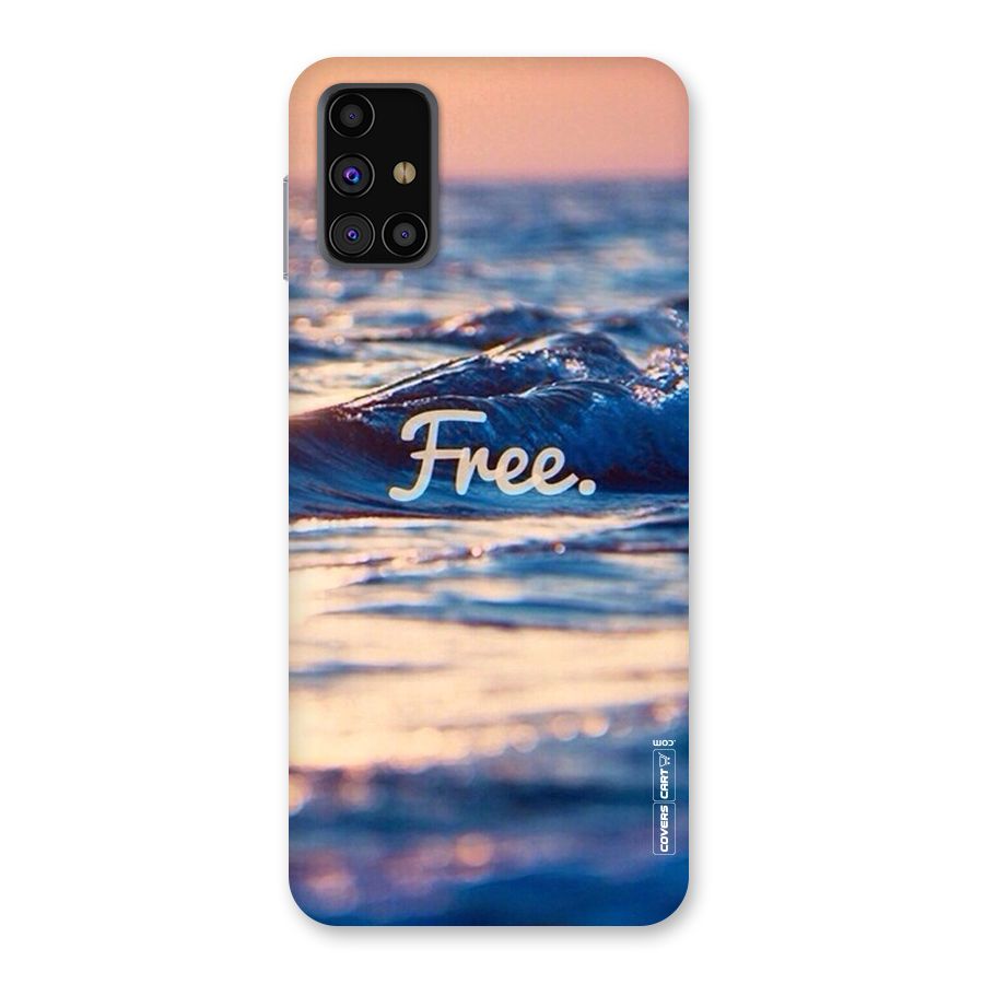Set Yourself Free Back Case for Galaxy M31s