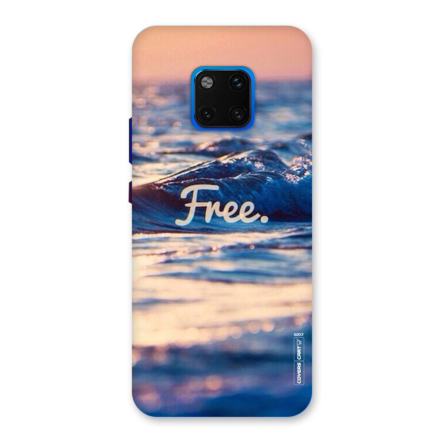 Set Yourself Free Back Case for Huawei Mate 20 Pro