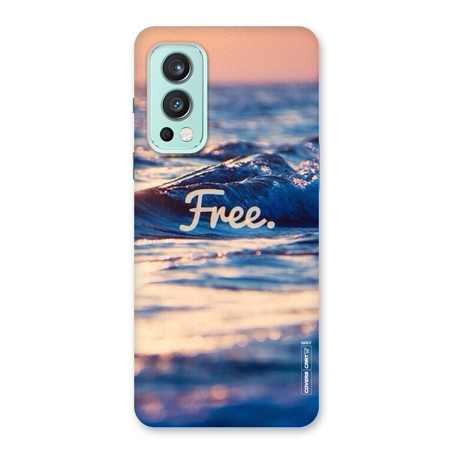 Set Yourself Free Back Case for OnePlus Nord 2 5G