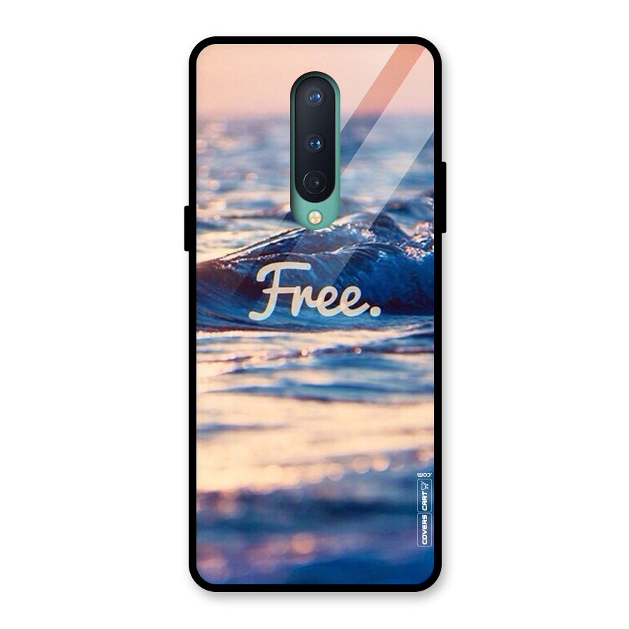 Set Yourself Free Glass Back Case for OnePlus 8