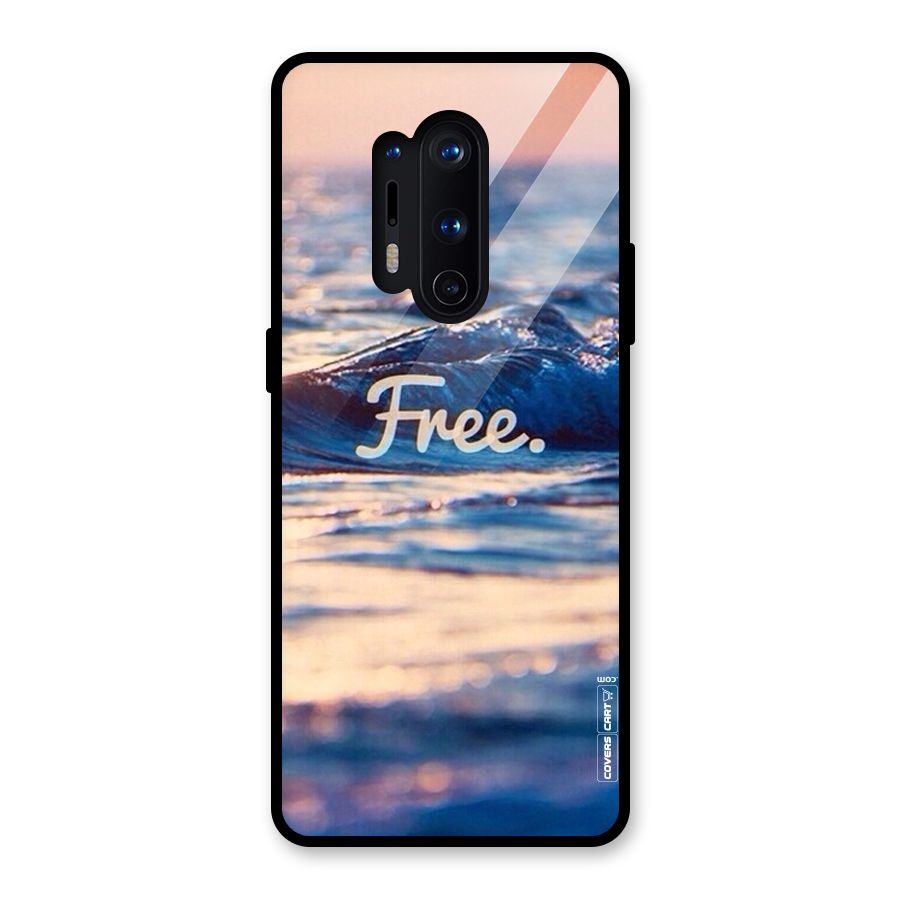 Set Yourself Free Glass Back Case for OnePlus 8 Pro