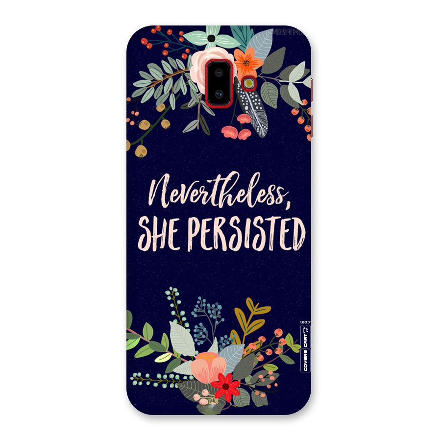 She Persisted Back Case for Galaxy J6 Plus