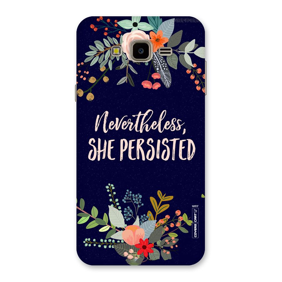 She Persisted Back Case for Galaxy J7 Nxt