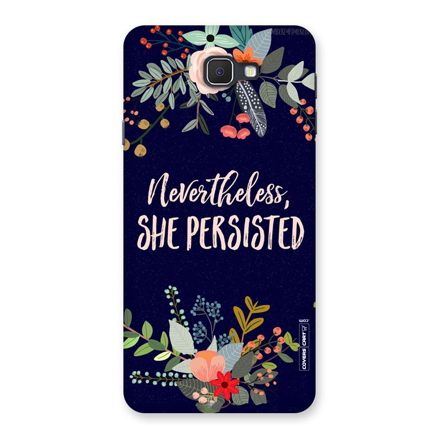 She Persisted Back Case for Galaxy On7 2016