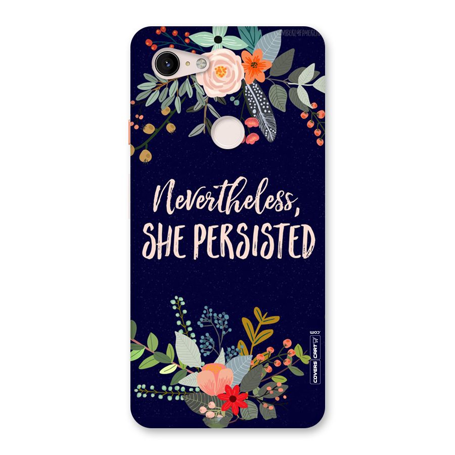 She Persisted Back Case for Google Pixel 3 XL