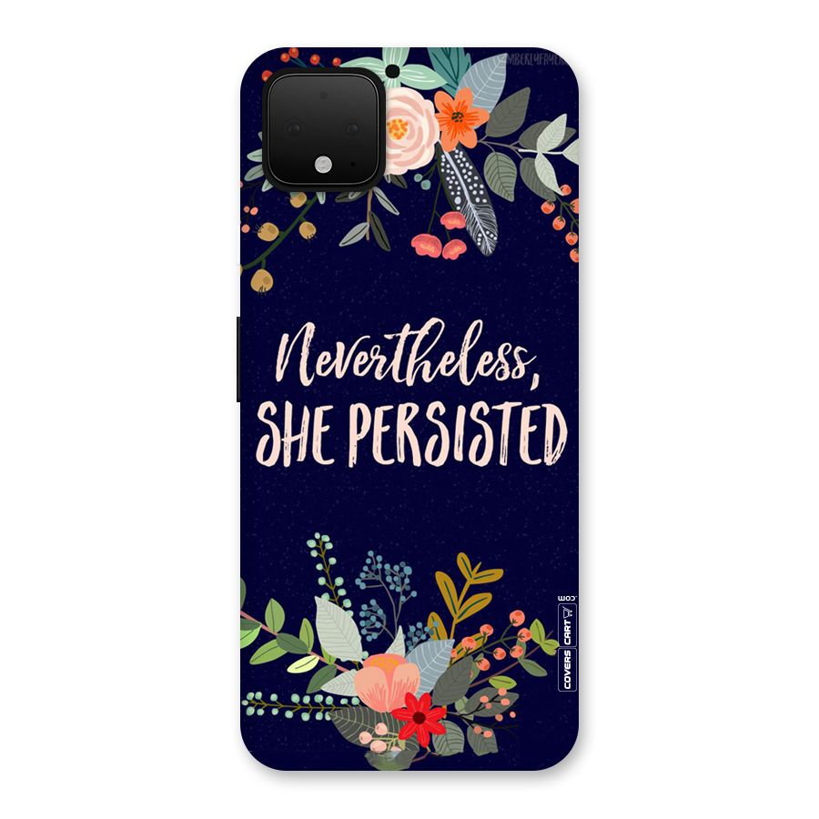 She Persisted Back Case for Google Pixel 4 XL