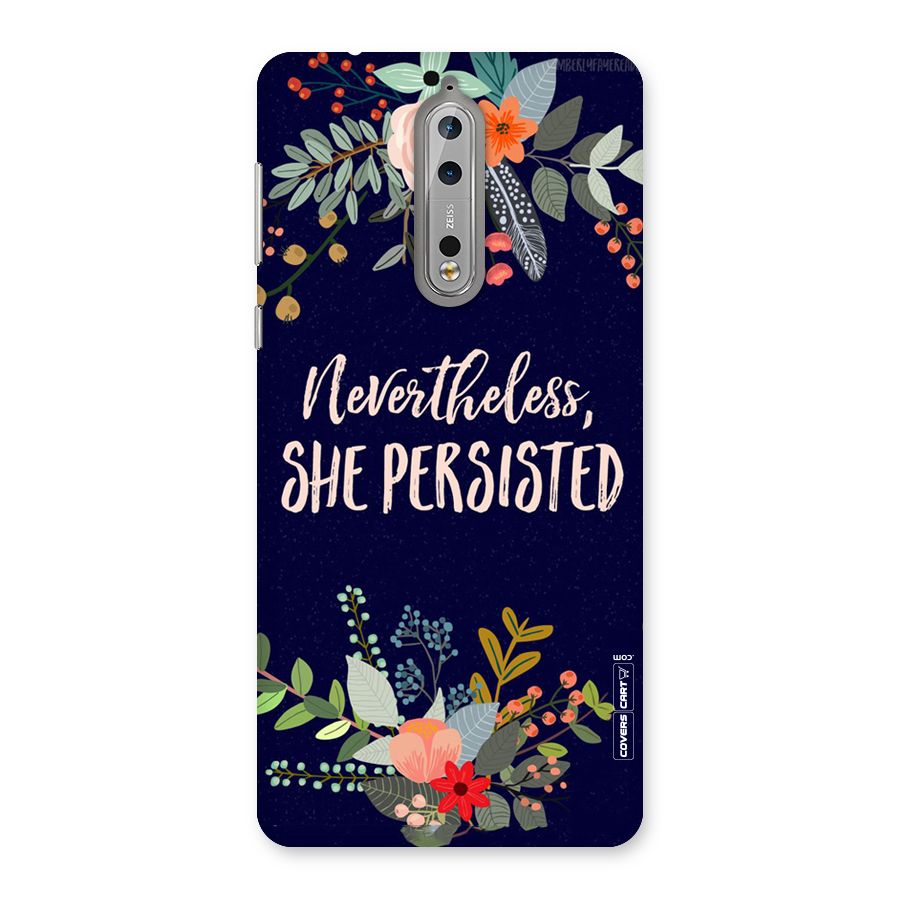 She Persisted Back Case for Nokia 8