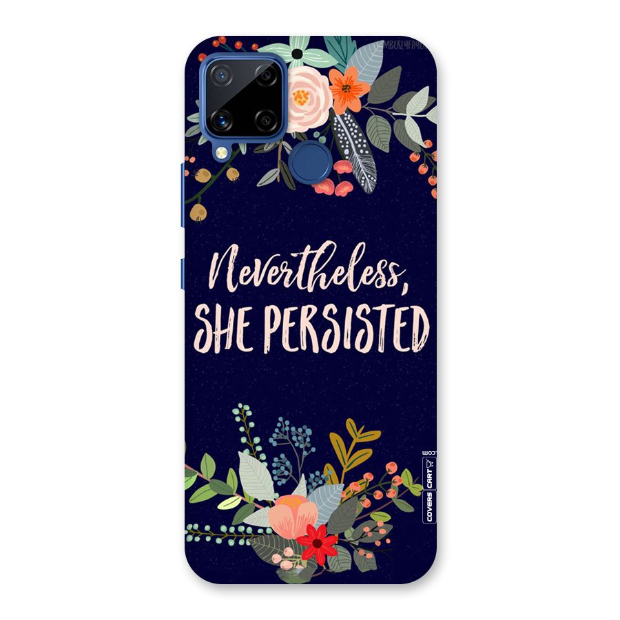 She Persisted Back Case for Realme C15