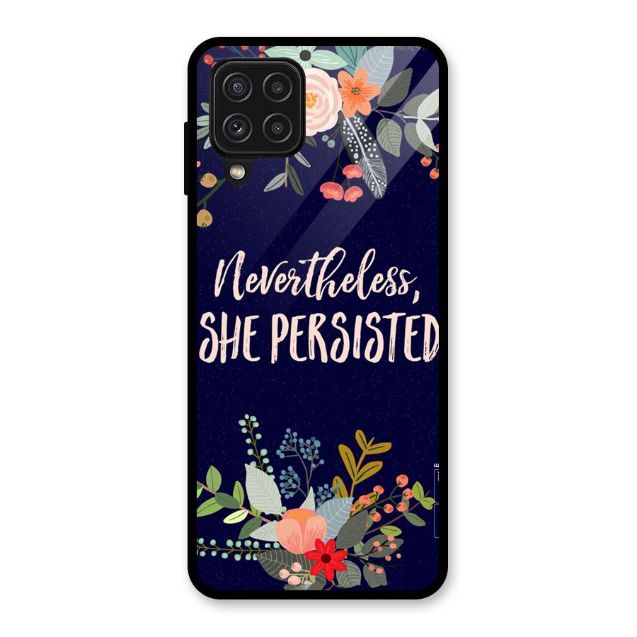 She Persisted Glass Back Case for Galaxy A22 4G