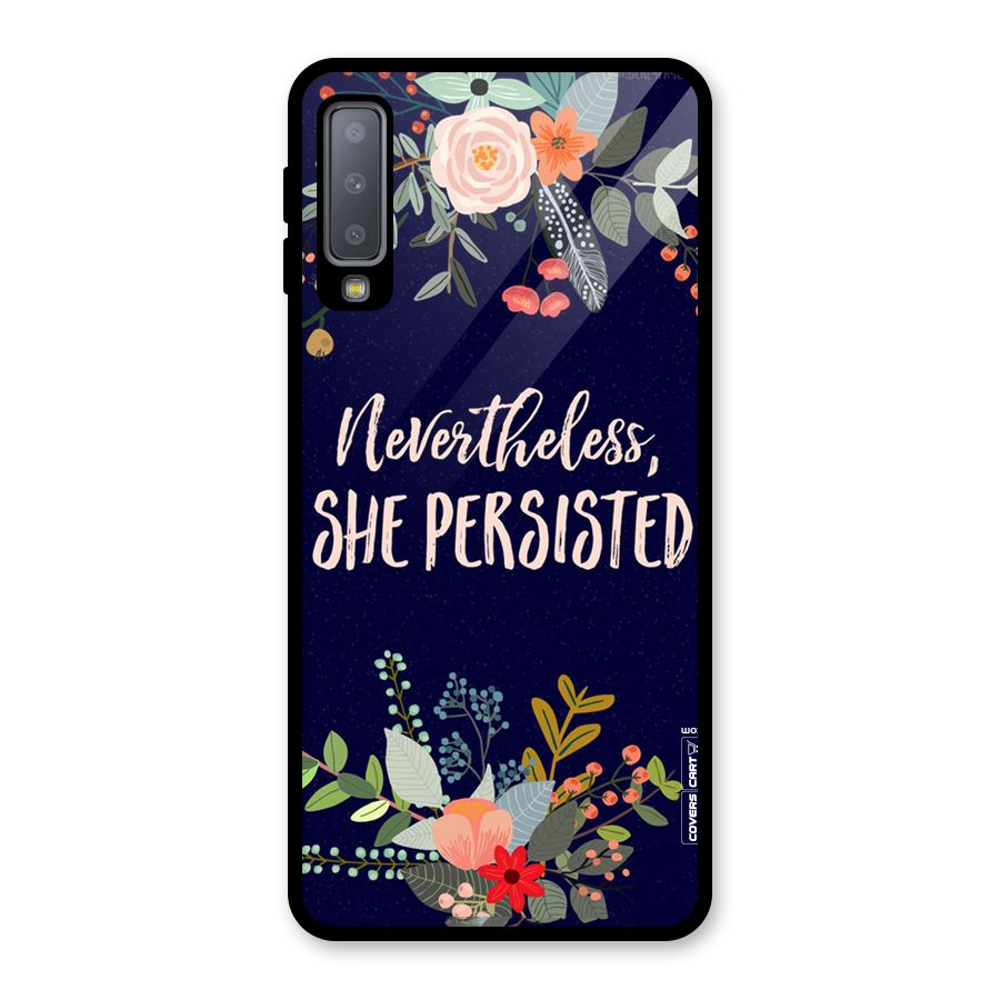 She Persisted Glass Back Case for Galaxy A7 (2018)