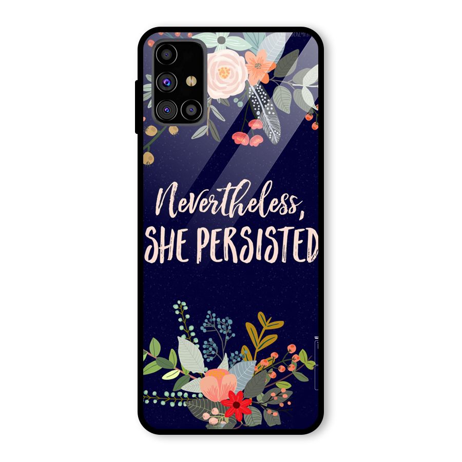She Persisted Glass Back Case for Galaxy M31s
