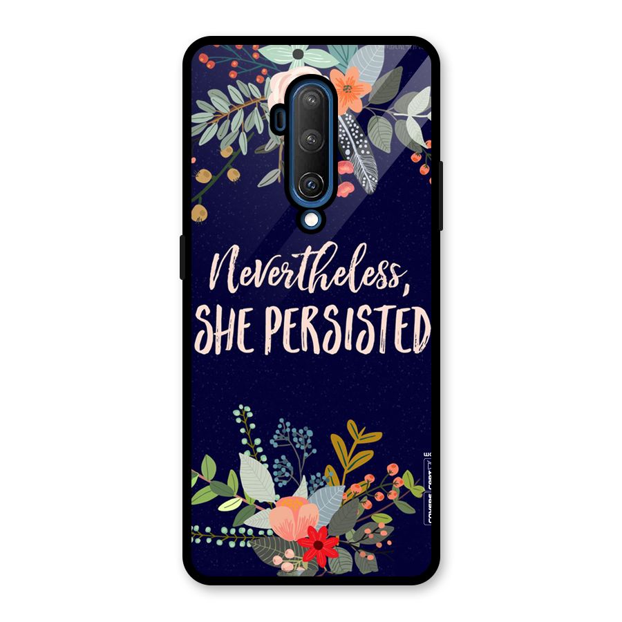 She Persisted Glass Back Case for OnePlus 7T Pro