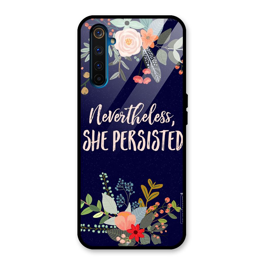 She Persisted Glass Back Case for Realme 6 Pro
