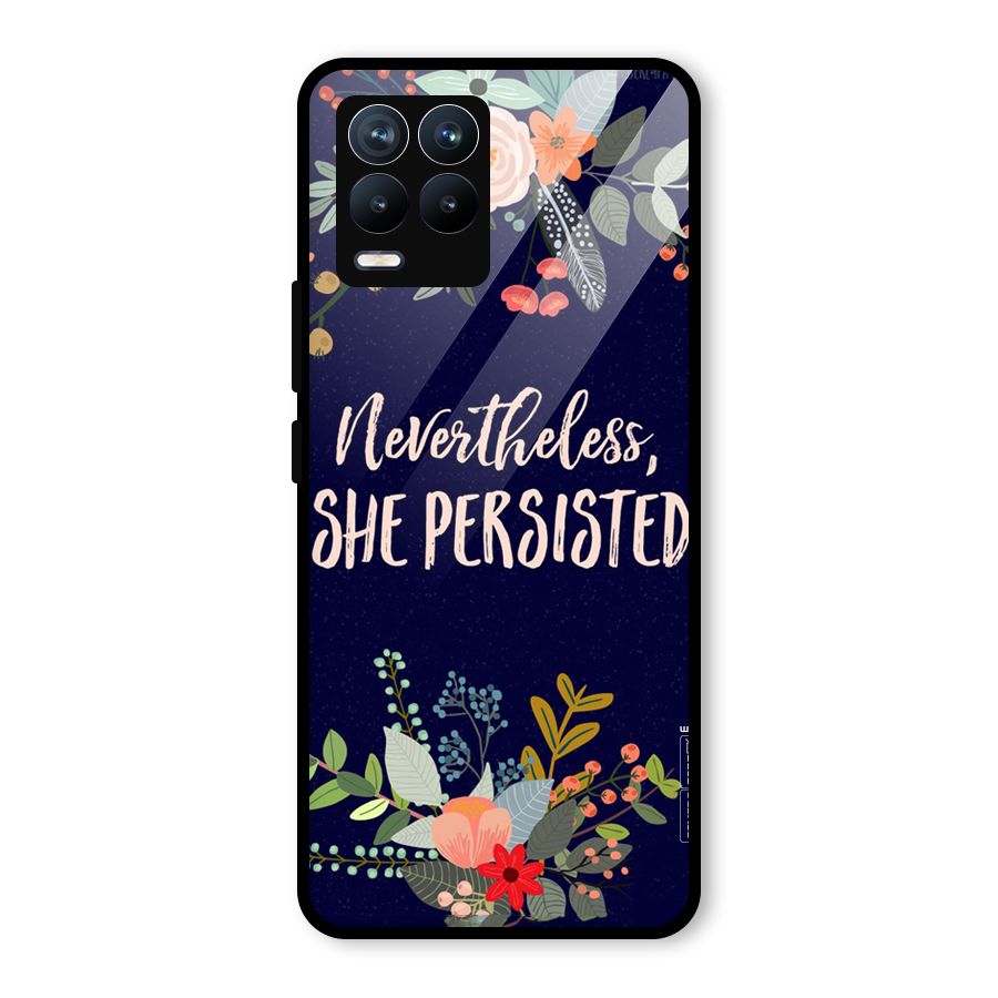 She Persisted Glass Back Case for Realme 8