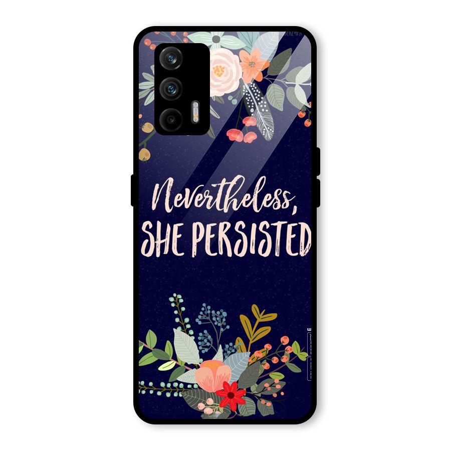 She Persisted Glass Back Case for Realme GT 5G