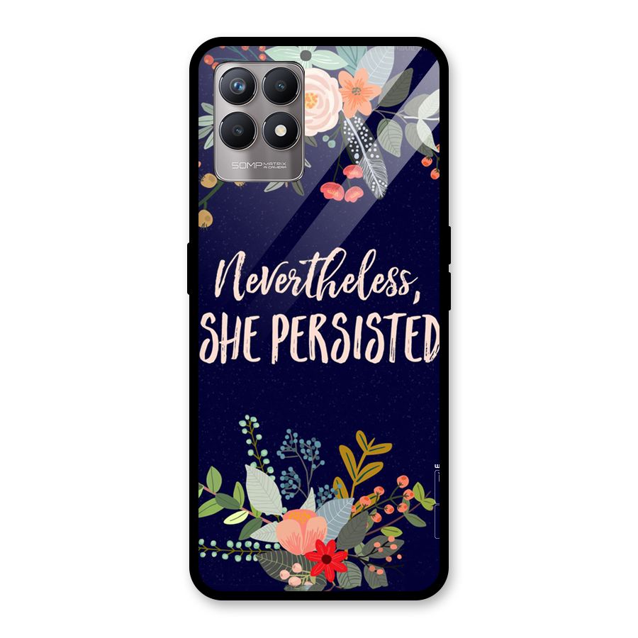 She Persisted Glass Back Case for Realme Narzo 50