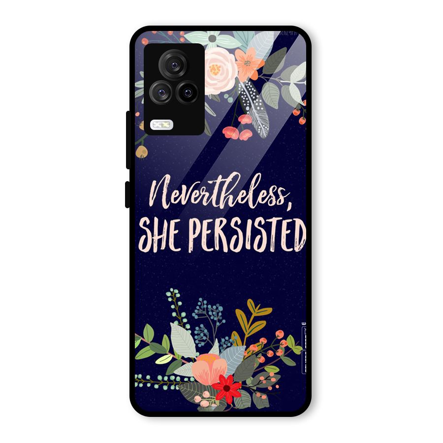 She Persisted Glass Back Case for Vivo iQOO 7 Legend 5G